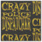 Crazy Police Dispatcher in Gold