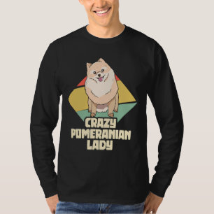 Crazy Pomeranian Lady Pygmy Pomeranian Pom T-Shirt