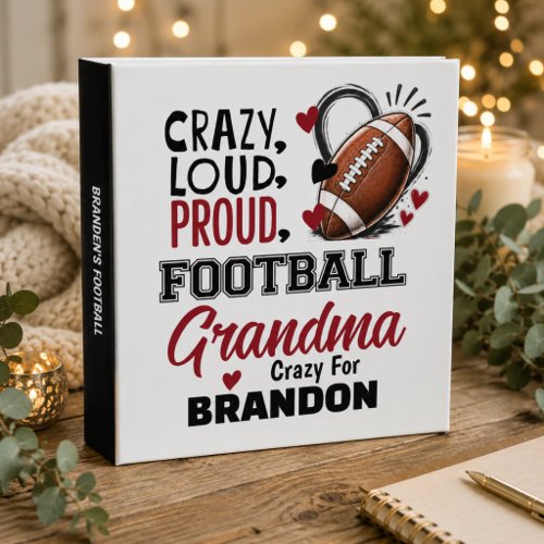 Crazy Proud Loud Football Grandma Keepsake Binder