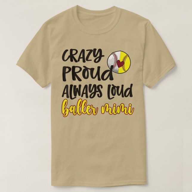 Crazy Proud Softball Baseball Mimi Grandma T-Shirt (Design Front)