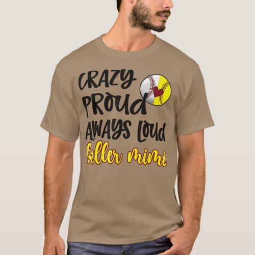 Crazy Proud Softball Baseball Mimi Grandma T_Shirt