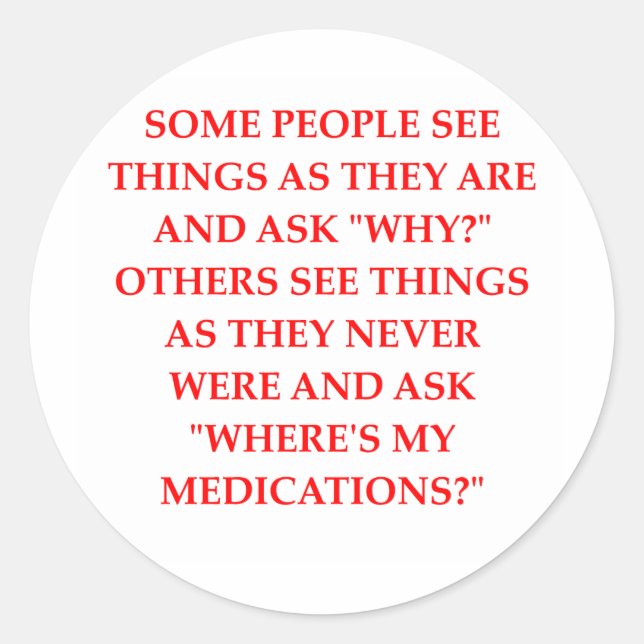 crazy psychiatrist joke classic round sticker (Front)