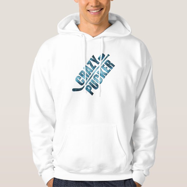 Crazy Pucker (Hockey) Hoodie (Front)