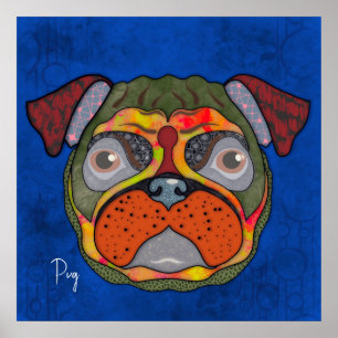 Crazy Pug dog face- handpainted Poster