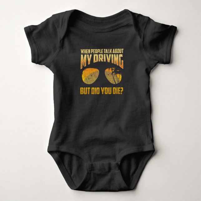 Crazy Racing Car Driver Sarcastic Racer Baby Bodysuit (Front)