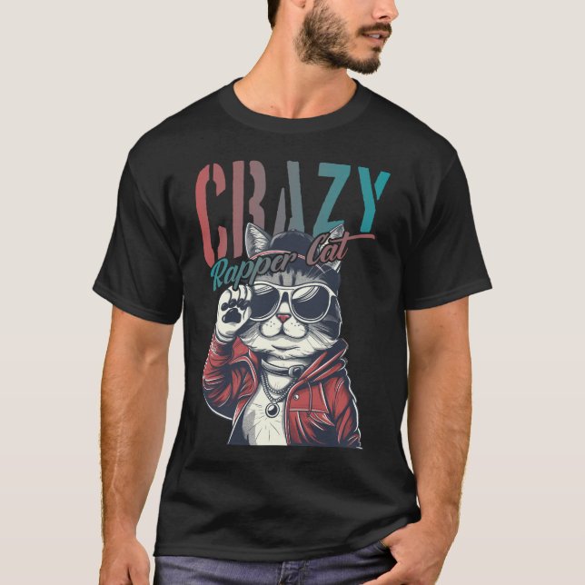 Crazy Rapper Cat T-Shirt (Front)