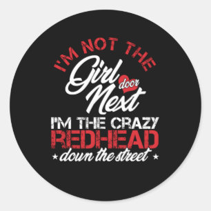 Crazy Redhead Red Hair Ginger Redheads Freckles Gi Classic Round Sticker