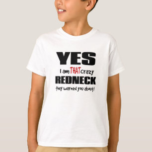 Crazy Redneck T-Shirt