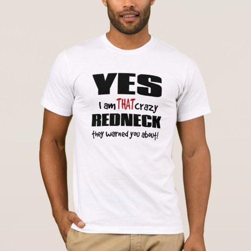 Crazy Redneck T_Shirt