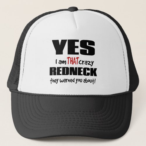 Crazy Redneck Trucker Hat