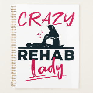 Crazy Rehab Lady Physical Therapy Therapist Planner