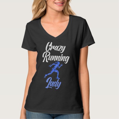 Crazy Running Lady Marathon Runner Lady T_Shirt