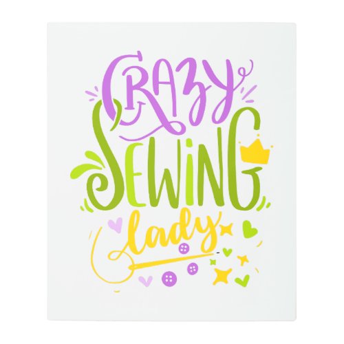 Crazy Sewing Lady Purple Green Yellow Lettering    Metal Print