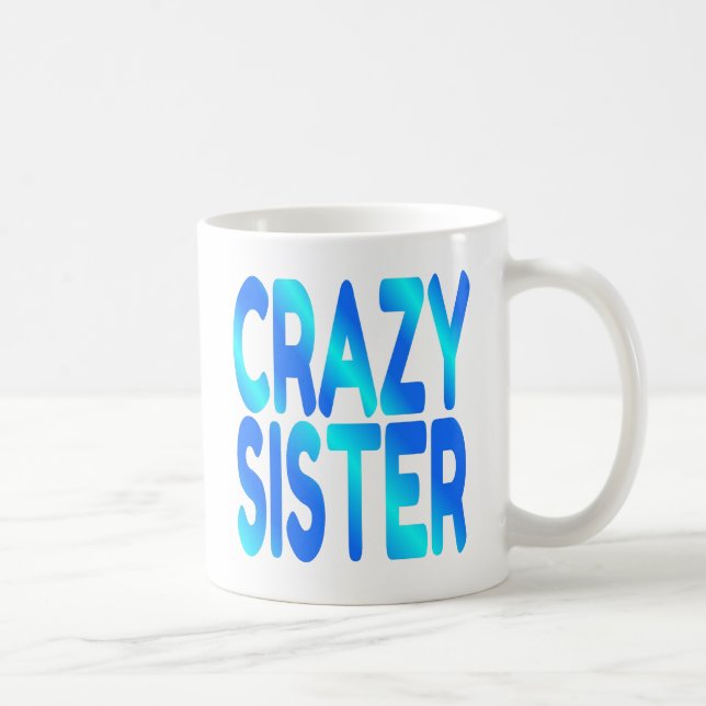 Crazy Sister Coffee Mug (Right)