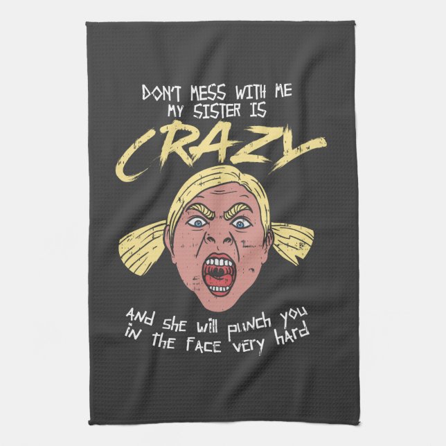 Crazy Sister Kitchen Towel (Vertical)