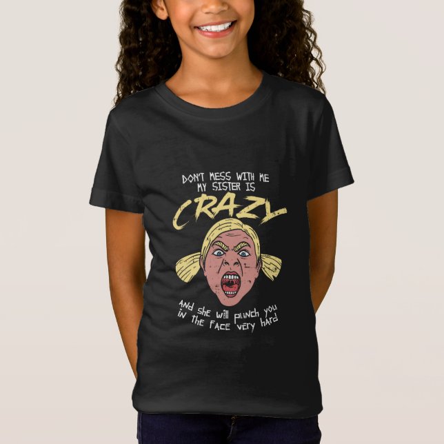Crazy Sister T-Shirt (Front)