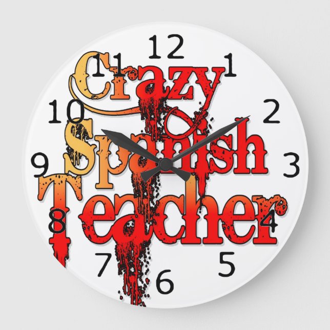 Crazy Spanish Teacher Large Clock (Front)