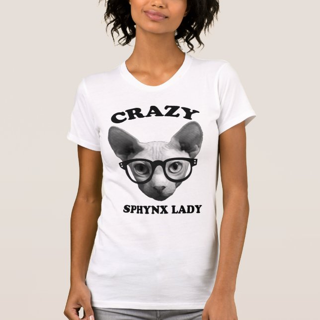 Crazy Sphynx Lady T-Shirt (Front)
