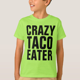 CRAZY TACO EATER Kids Funny T-shirts
