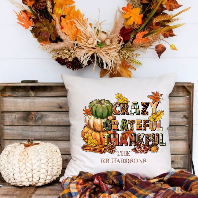 Crazy, Thankful, Grateful Pumpkin Patch Fall Throw Pillow (Creator Uploaded)