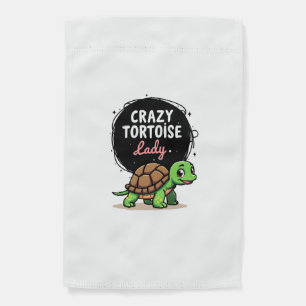 Crazy Tortoise Lady Tortoises Mom Women Turtle (2) Garden Flag