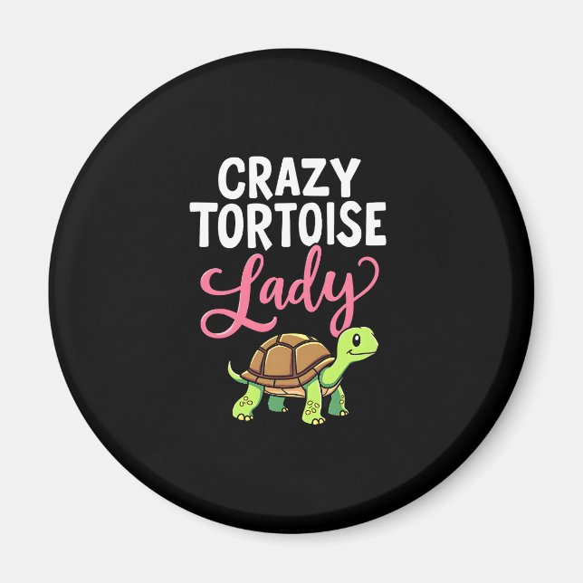 Crazy Tortoise Lady Tortoises Mom Women Turtle (3) Magnet (Front)