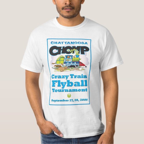 Crazy Train Flyball Tourney T_Shirt