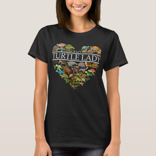 Crazy turtle lady aholic heart T_Shirt