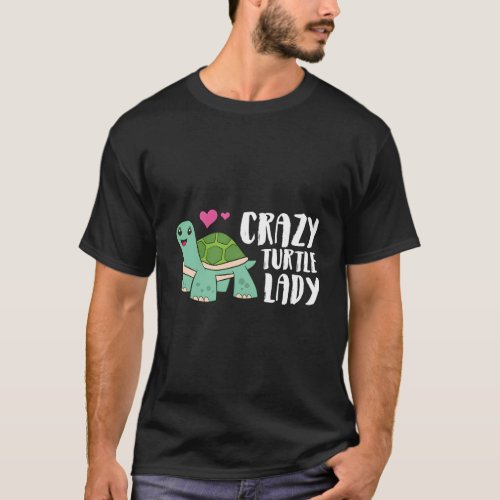 Crazy Turtle Lady Turtle T_Shirt