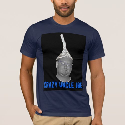 CRAZY UNCLE JOE T_Shirt