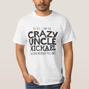 Crazy Uncle named black typographic slogan t-shirt