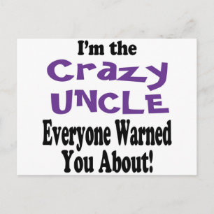 Crazy Uncle Warning Postcard