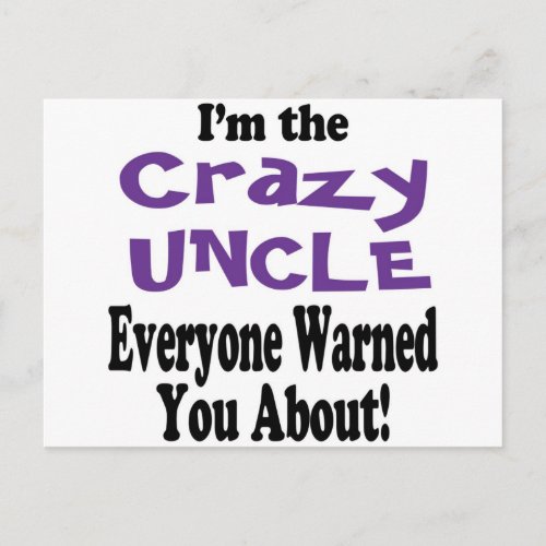 Crazy Uncle Warning Postcard