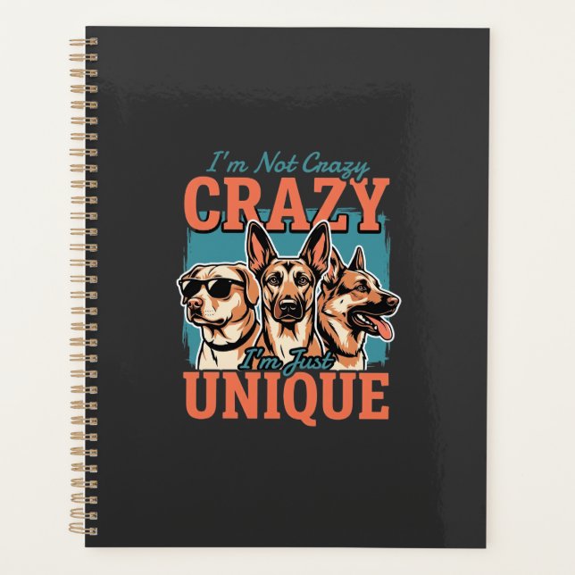 Crazy Unique Dog Lover Planner (Front)