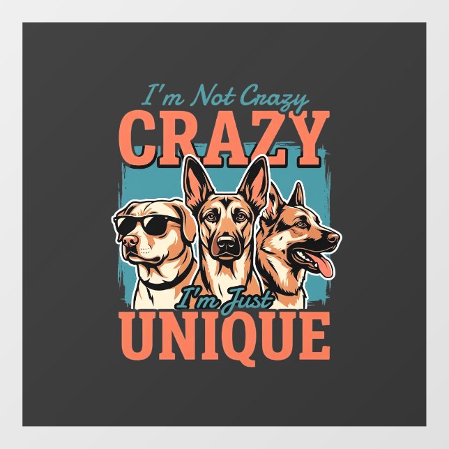Crazy Unique Dog Lover Window Cling (Sheet)