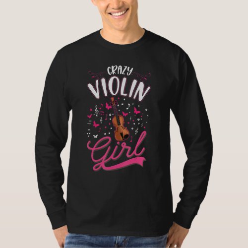 Crazy Violin Girl Violinist 1 T_Shirt