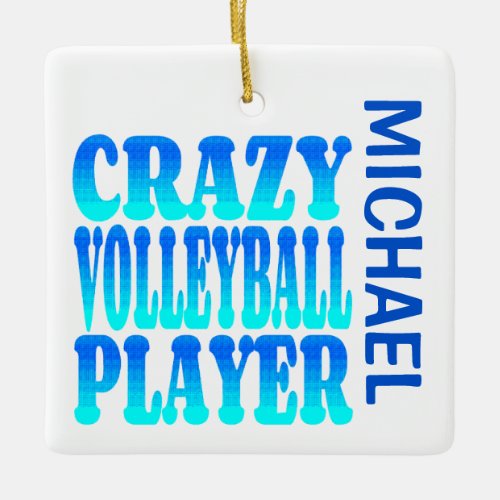 Crazy Volleyball Player CUSTOM Ceramic Ornament