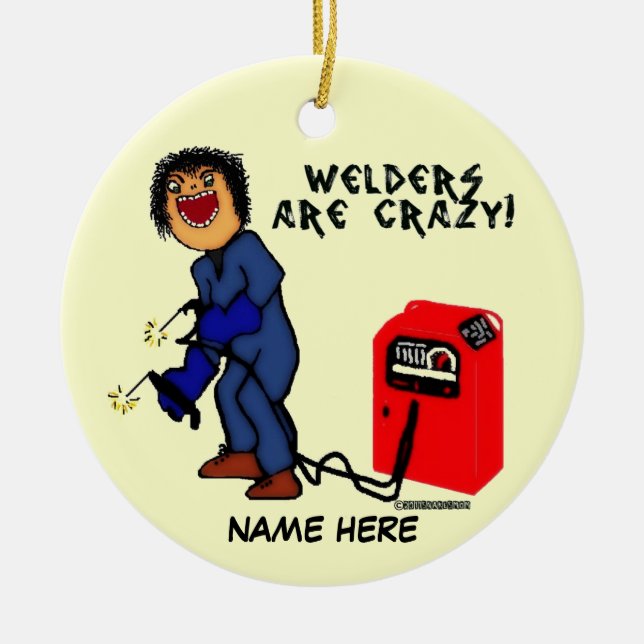 Crazy Welder Cartoon Ceramic Ornament (Front)