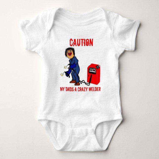 Crazy Welder Dad Cartoon Baby Bodysuit (Front)