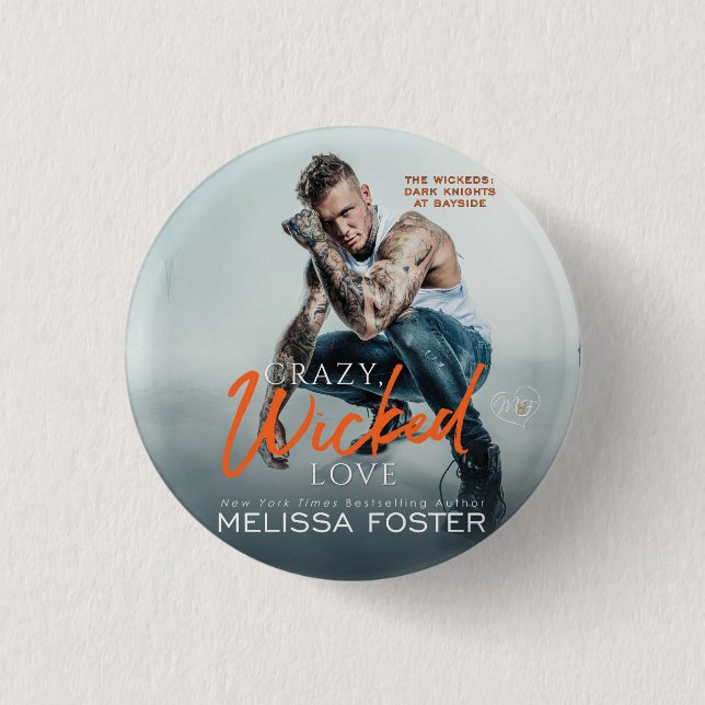 Crazy, Wicked Love Round Button (Front)
