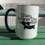 Crazy Wiener Dog Mom Ringer Coffee Mug at Zazzle
