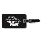 Crazy Wiener Dog Mom Travel Gift