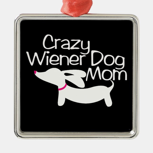 Crazy Wiener Metal Ornament (Front)
