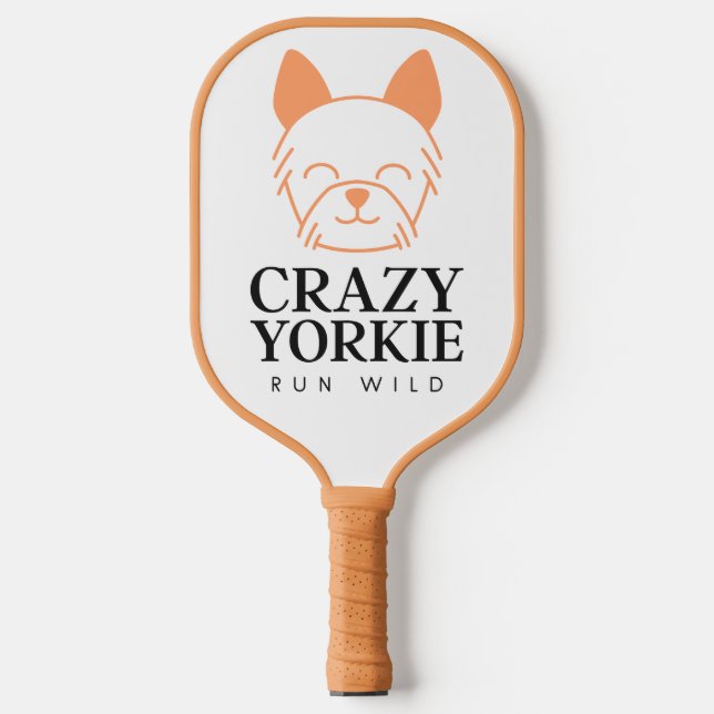 Crazy Yorkie Run Wild Custom Pickleball Paddles (Front)