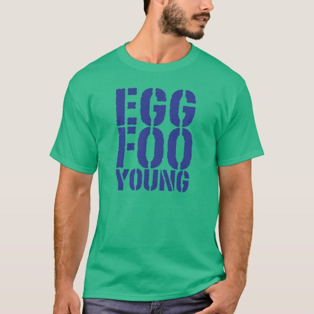 CRAZYFISH egg foo young T-Shirt (Front)
