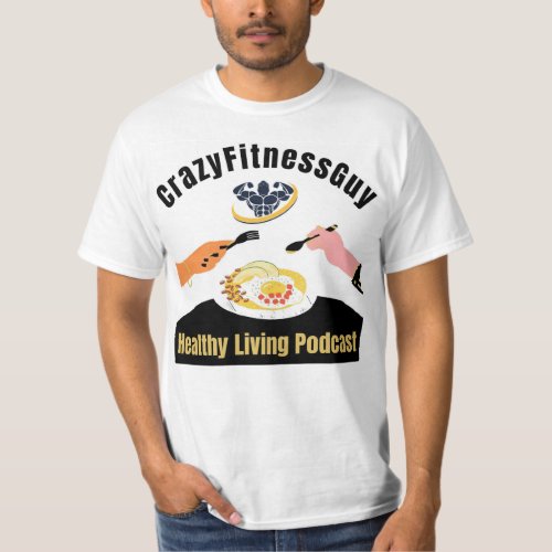 CrazyFitnessGuy Power_Up Podcast Merch T_shirt