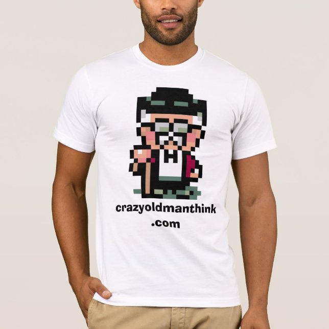 crazyoldmanthink T-Shirt (Front)