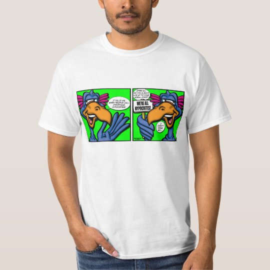 CREACHER We're All Hypocrites... T-Shirt