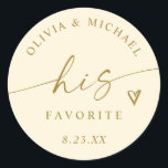 Cream and Gold His Favorite Wedding Treat Bag Classic Round Sticker<br><div class="desc">Add a luxurious touch to your wedding favors with these gold “His Favorite” stickers featuring elegant modern script and a heart accent. Perfect for labeling the groom’s favorite snacks or sweets,  these classic gold stickers coordinate beautifully with “Her Favorite” for sophisticated his and hers treat bags.</div>