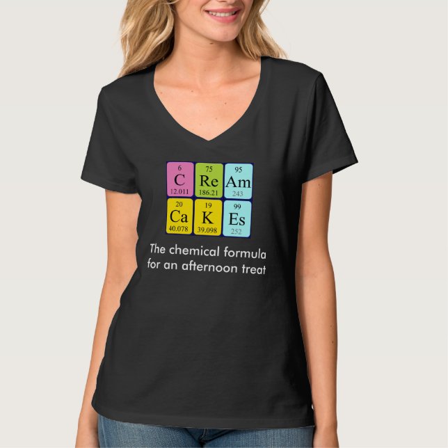 Cream Cakes periodic table phrase shirt (Front)